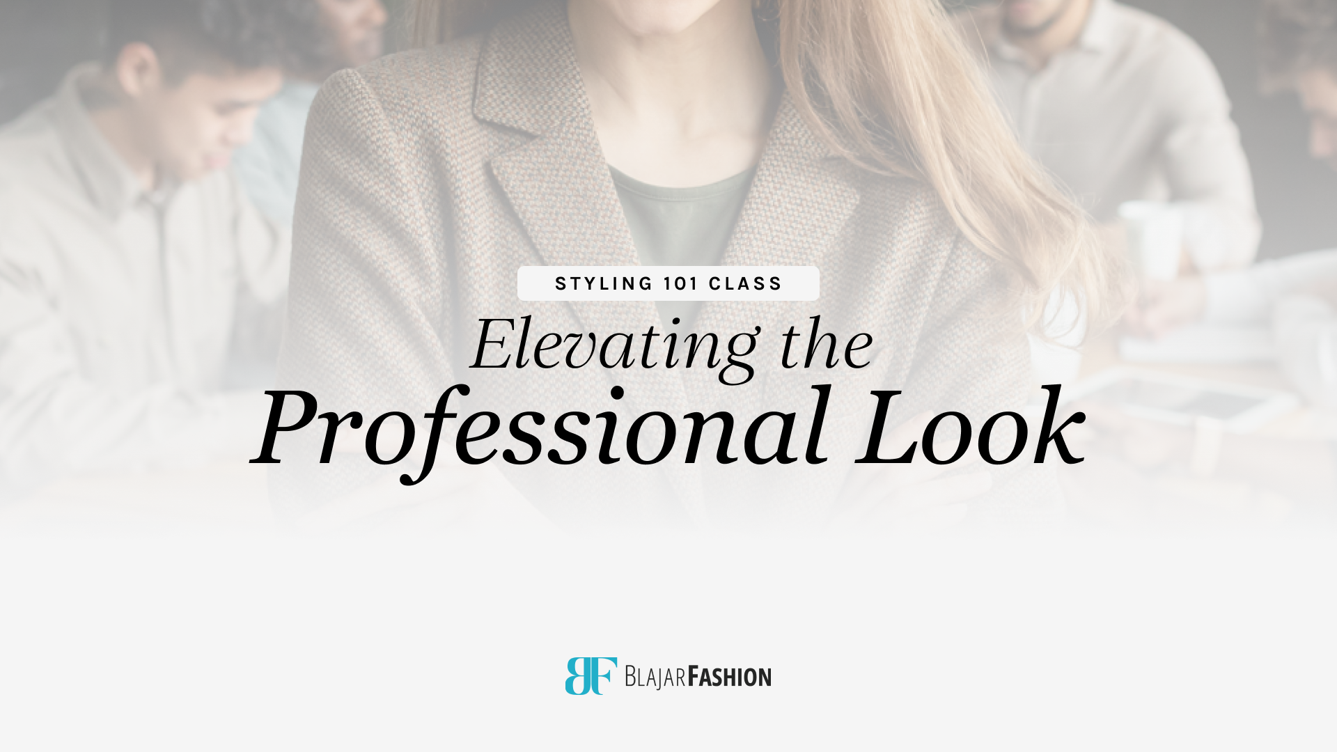 Elevating The Professional Look